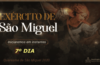 7º Dia da Quaresma de São Miguel Arcanjo