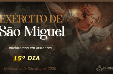 15º Dia da Quaresma de São Miguel Arcanjo